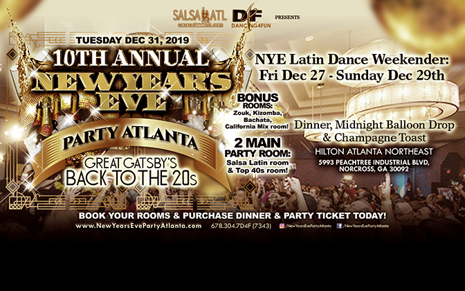 10th Annual Atlanta New Year's Eve Dinner & Dance Party Hilton Atlanta